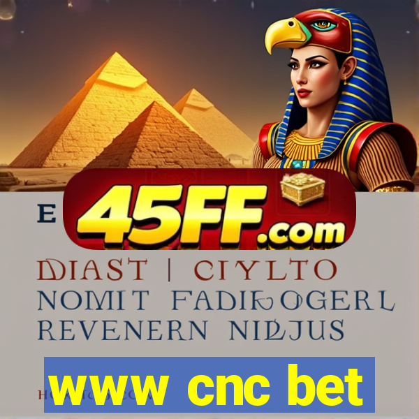 www cnc bet